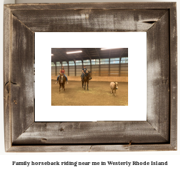 family horseback riding near me in Westerly, Rhode Island